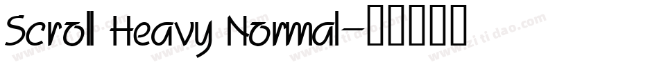 Scroll Heavy Normal字体转换
